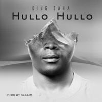 Hullo Hullo Lyrics - King Saha 