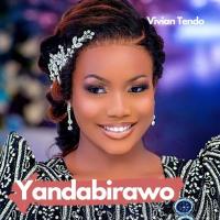 Yandabirawo Lyrics - Vivian Tendo 