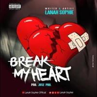 Break My Heart - Lanah Sophie 