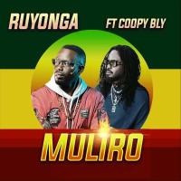 Muliro Lyrics - Ruyonga ft. Coopy Bly