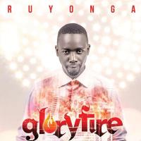 Glory Fire - Ruyonga