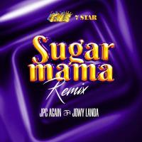 Sugar Mama (Remix) - Jpc Again, Jowy Landa 