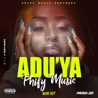 Adu'ya Lyrics - Phify 