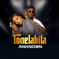 Tonelabira Lyrics - An-Known 