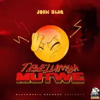 Tewelumya Mutwe - John Blaq 