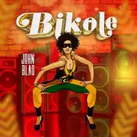 Bikole Lyrics - John Blaq 