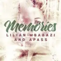 Memories Lyrics - A Pass ft. Lilian Mbabazi