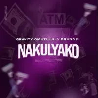 Nakulyako - Gravity Omutujju, Bruno K 
