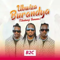 Obulungi Bunuma (Ubwiza Burandya) Lyrics - B2C 