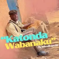 Katonda Wabanaku Lyrics - Pastor Wilson Bugembe 