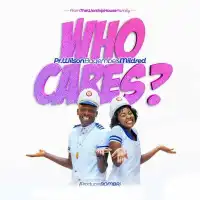 Who Cares Lyrics - Pastor Wilson Bugembe ft. Mildred