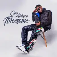 Threesome - EP - Oma Afrikana