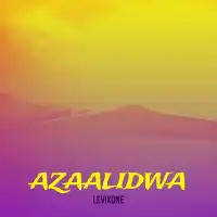 Azalidwa Lyrics - Levixone 