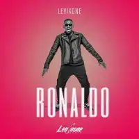 Ronaldo Lyrics - Levixone 