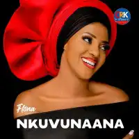 Nkuvunaana Lyrics - Flona 