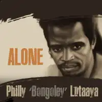 Alone - Album by Philly Bongole Lutaaya