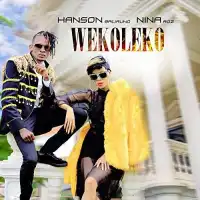 Wekoleko - Nina Roz, Hanson Baliruno 