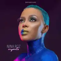 Enyonta Lyrics - Nina Roz 