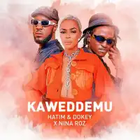 Kaweddemu Lyrics - Hatim And Dokey ft. Nina Roz