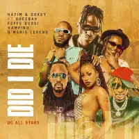 Did I Die (Remix) Lyrics - Hatim And Dokey ft. Sheebah, Feffe Bussi, Vampino