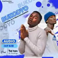 Bukodyo Lyrics - Firsking Jo, Trevo Soundbwoy 