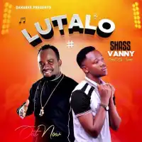 Lutalo Lyrics - Shass Vanny 