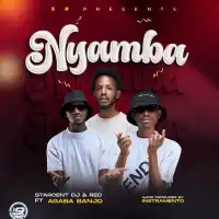 Nyamba - Starcent Dj & Red ft. Agaba Banjo