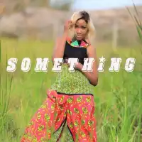 Something Lyrics - Pia Pounds 