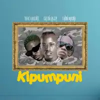 Kipumpuni - Topic Kasente, Green Daddy, Fixon Magna 