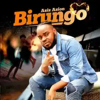 Birungo - Aziz Azion 