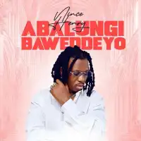 Abalungi Bawaddeyo 2 Lyrics - Nince Henry 