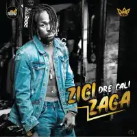 Ziga Zaga Lyrics - Dre Cali 