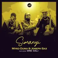 Simanyi - Dre Cali ft. Joseph Sax ,Myko Ouma