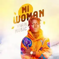 My woman Lyrics - Vian Music 