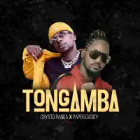 Tongamba Lyrics - Crysto Panda ft. Paper Daddy