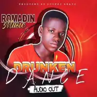 Drunken Dance Lyrics - Romadin Music 