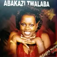 Abakazi Twalaba - Mariam Ndagire 