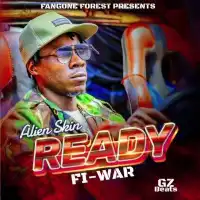 Ready Fi War - Alien Skin 