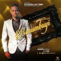 Basumbuyi Lyrics - Rickman Manrick 