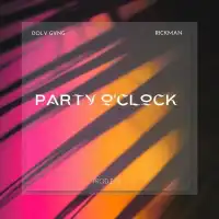 Party O'clock Lyrics - Rickman Manrick 