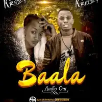 Baala Lyrics - Jim Kraizy ft. Zama Kraizy