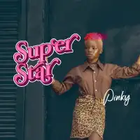 Superstar Lyrics - Pinky 