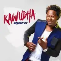 Kawudah Lyrics - Maro Uganda 