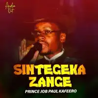 Si Ntegeka Zange Lyrics - Paulo Kafeero 