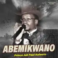 Ab'emikwano - Paulo Kafeero 