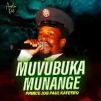 Muvubuka Munnange Lyrics - Paulo Kafeero 