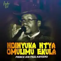 Ndinyuka Ntya Omulimu Ekkula Lyrics - Paulo Kafeero 