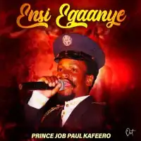 Ensi Egaanye Lyrics - Paulo Kafeero 