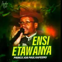 Ensi Etawanya Lyrics - Paulo Kafeero 