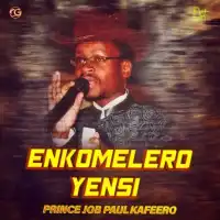 Enkomelelo Yensi Lyrics - Paulo Kafeero 